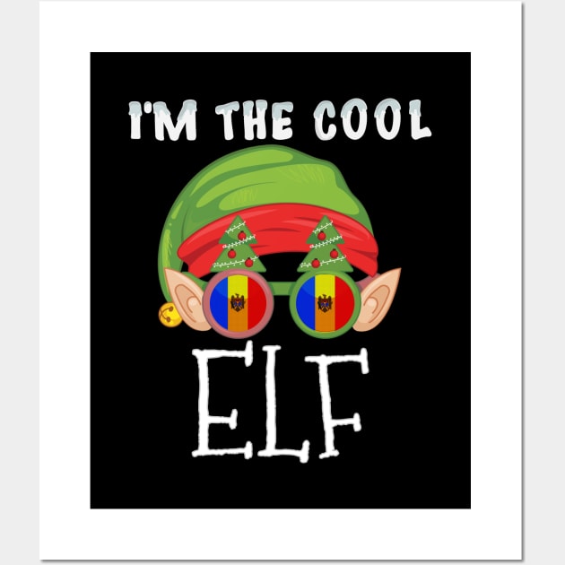 Christmas  I'm The Cool Moldovan Elf - Gift for Moldovan From Moldova Wall Art by Country Flags